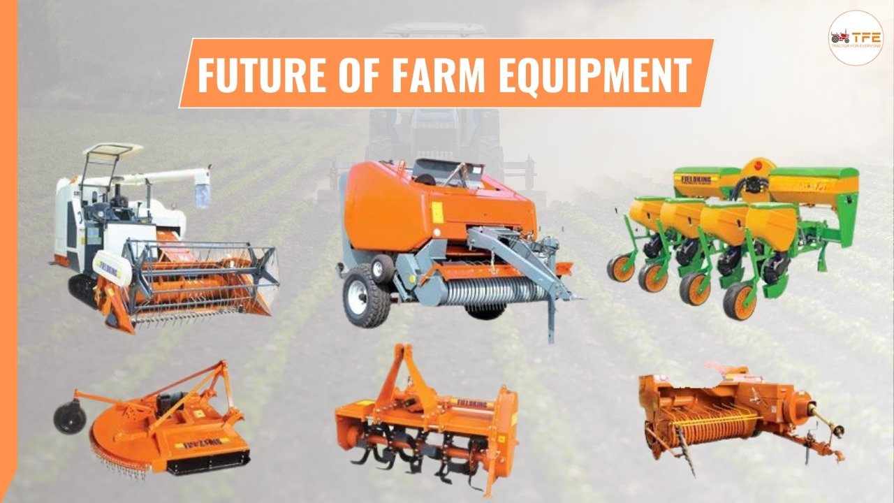 Future of Farm Equipment